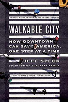 Walkable City: How Downtown Can Save America