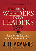 Growing Weeders Into Leaders: Leadership Lessons