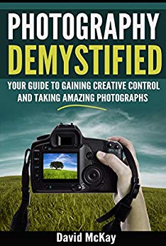 Photography Demystified: Your Guide to Gaining Creative Control