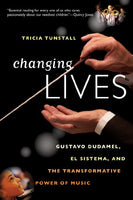 Changing Lives: Gustavo Dudamel, El Sistema